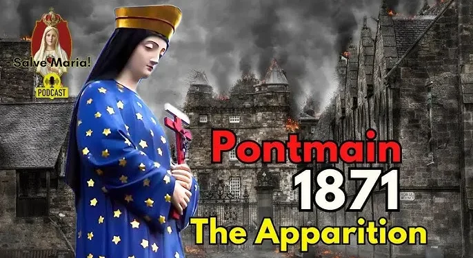 El gran milagro de Pontmain: la Virgen detuvo al ejército invasor y justo ese día se firmó la paz